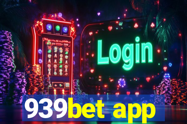 939bet app